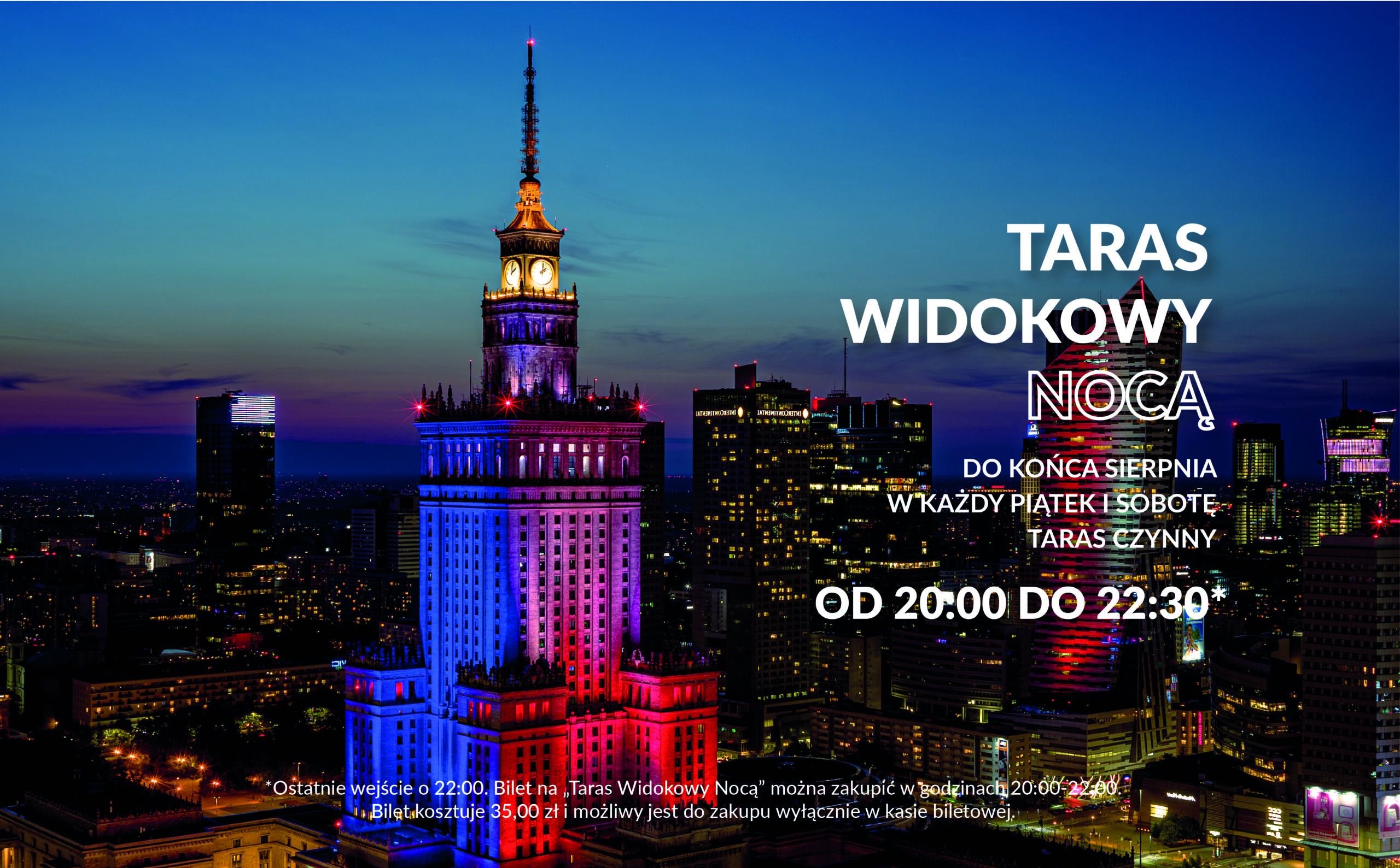 Nocna panorama Warszawy z widokiem na podświetlony Pałac Kultury i Nauki oraz centrum miasta. Na grafice informacja o wydłużonych godzinach otwarcia tarasu widokowego do godziny 22:30 w piątki i soboty, od 27 czerwca do końca sierpnia.